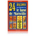 24 leçons pour apprendre seul le Tarot de Marseille