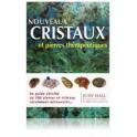 Nouveaux cristaux et pierres thérapeutiques