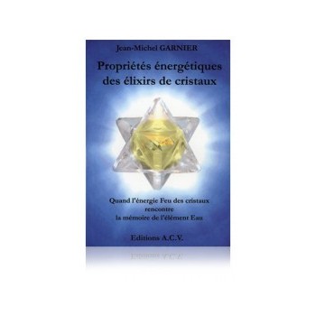 Propriétés énergétiques des élixirs de cristaux