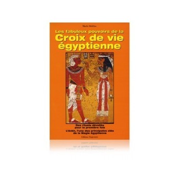 Les fabuleux pouvoirs de la Croix de vie égyptienne