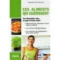 Ces aliments qui guérissent