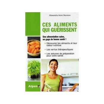 Ces aliments qui guérissent