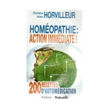 Homéopathie : ACTION IMMEDIATE !