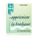 81 façons d'apprivoiser le bonheur