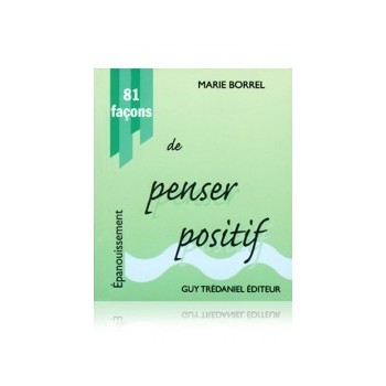 81 façons de penser positif