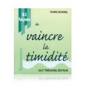 81 façons de vaincre la timidité