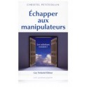 Echapper aux manipulateurs