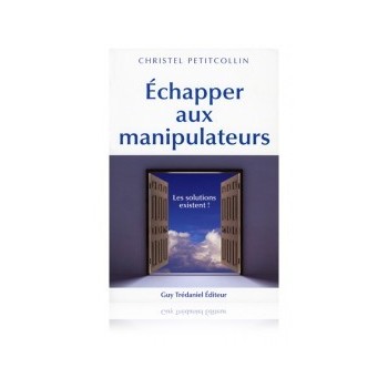 Echapper aux manipulateurs