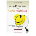 Les 100 secrets des gens heureux