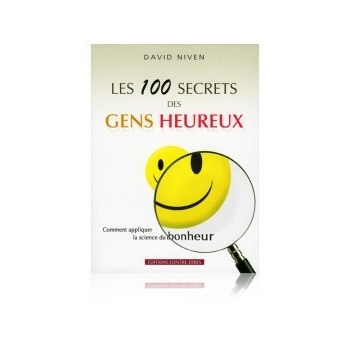 Les 100 secrets des gens heureux