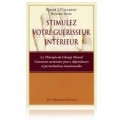 Stimulez votre guérisseur intérieur