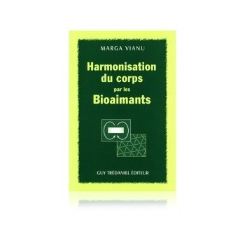 Harmonisation du corps par les bioaimants