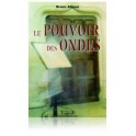 Le pouvoir des ondes