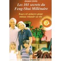 Les 101 secrets du Feng-Shui Millénaire