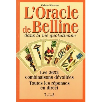 L'Oracle de Belline dans la vie quotidienne