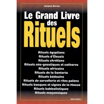 Le Grand Livre des Rituels