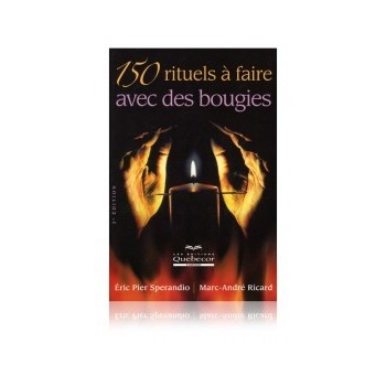 150 rituels à faire avec des bougies