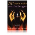 150 rituels à faire avec des bougies