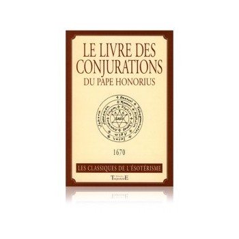 Le livre des conjurations du Pape Honorius